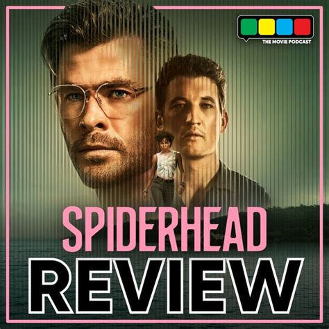 ‘Spiderhead’ Review: Prisoners of the Mind .